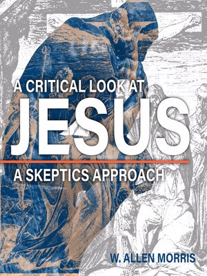 cover image of A Critical Look at Jesus